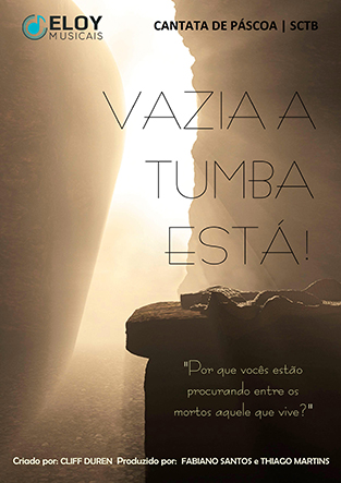 Vazia a Tumba Está - Eloy Musicais