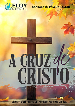 A Cruz de Cristo - Eloy Musicais